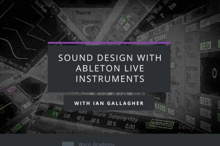 Warp Academy Sound Design With Ableton Live Instruments TUTORiAL